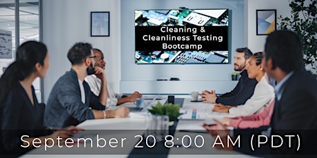 Cleaning and Cleanliness Testing Bootcamp