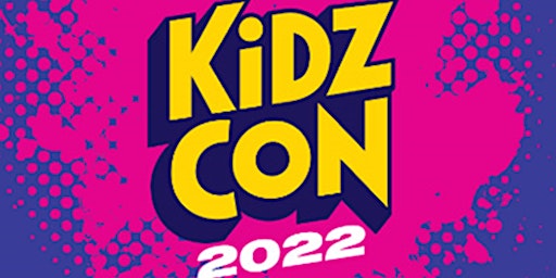Kidz Con 2022