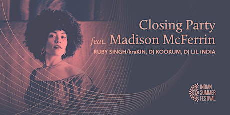 ISF2022: Closing Party feat. Madison McFerrin tickets