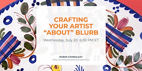 Crafting your Artist "About" Blurb tickets
