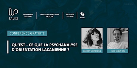 IIP Talks | Qu'est-ce que la psychanalyse d’orientation Lacanienne?