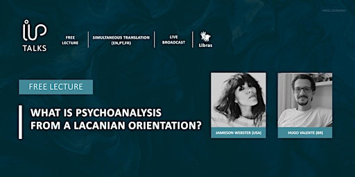 IIP Talks | What is psychoanalysis from a Lacanian orientation?