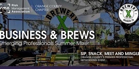 Business & Brews - Emerging Professionals Summer Mixer tickets
