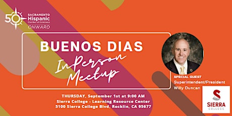 Buenos Dias Networking Meetup In Person Featuring  Sierra College