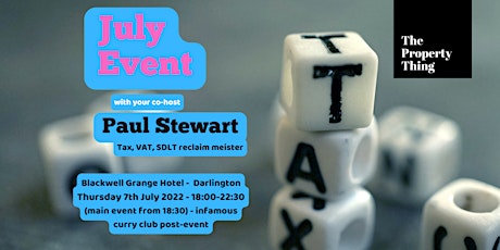 The Property Thing July 2022 with Paul Stewart tickets