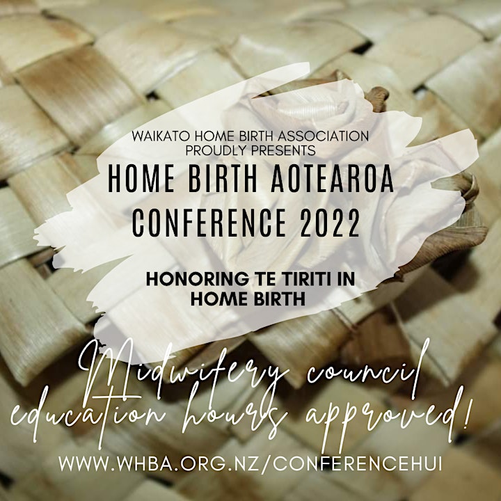 Honoring Te Tiriti in Home Birth. Home Birth Aotearoa Conference & Hui 2022 image