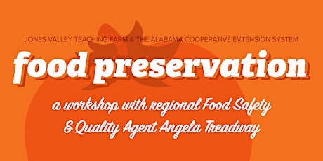 Copy of Good Community Food Workshop Series: Food Preservation tickets
