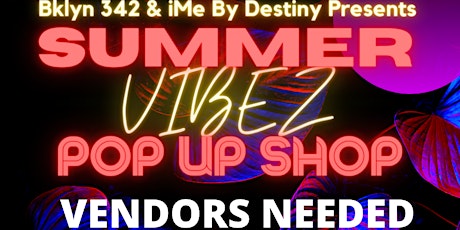 Summer Vibez Pop- Up Shop tickets