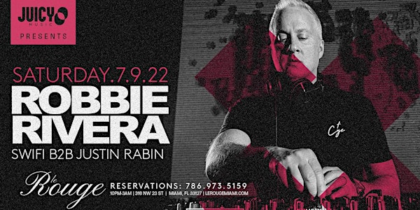 ROBBIE RIVERA - ALL NIGHT LONG - Residency at Le Rouge