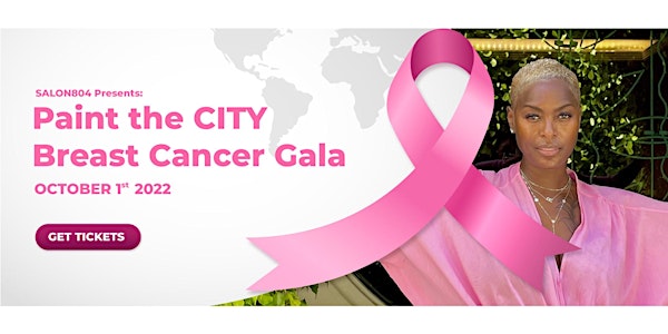 SALON804 Presents: Paint the CITY Pink Breast Cancer Gala