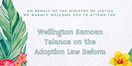 Wellington Samoan Talanoa on the Adoption Law Reform tickets