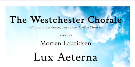 Westchester Chorale Spring 2017 Concert at Larchmont Avenue Church primary image