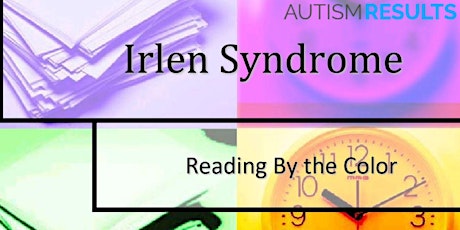 Irlen Syndrome and Visual Processing - What Can You Do About It? tickets
