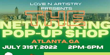 LOVE N ARTISTRY NETWORKING POP-UP SHOP tickets