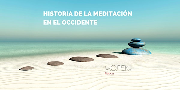 Historia de la Meditación en el Occidente