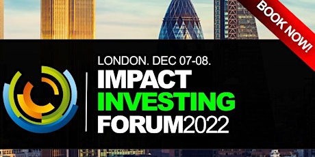 Impact Investment Banking ESG Conference 2022 tickets