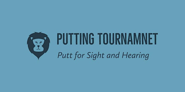 Putt for Sight and Hearing Tournament 2022