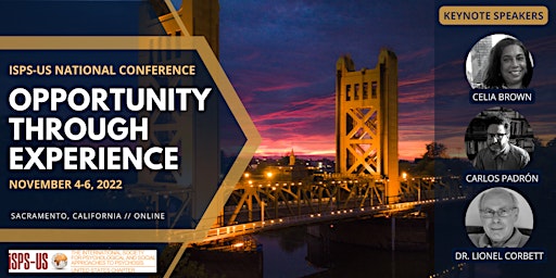 ISPS-US 2022 Conference: Opportunity Through Experience