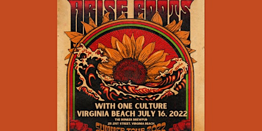 Arise Roots East Coast Summer Tour 2022 with One Culture
