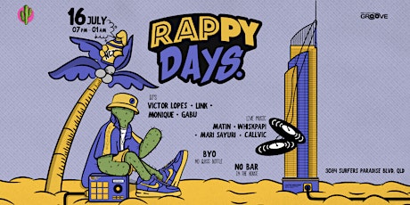 RAPPY DAYS - Gold Coast Edition tickets