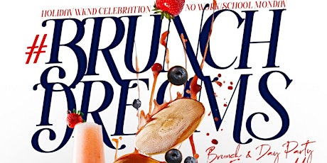 Brunch Dreams at The Hanover -  Sunday Brunch and Day Party tickets