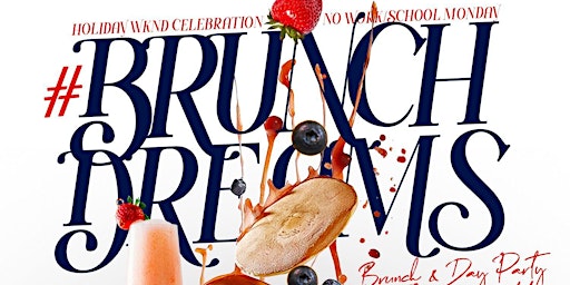 Brunch Dreams at The Hanover -  Sunday Brunch and Day Party
