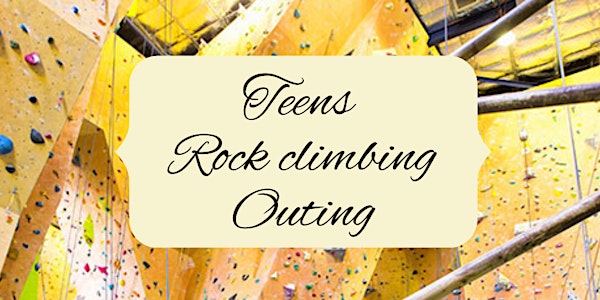 Teens Rock Climbing Outing
