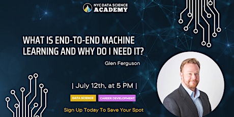 What is End-to-End Machine Learning and why do I need it? tickets