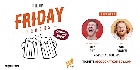 Friday Froths w/ Rory Lowe & Sam Bowden! tickets