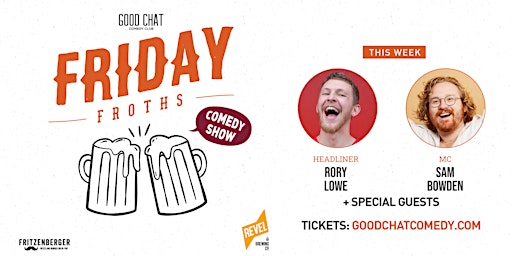 Friday Froths w/ Rory Lowe & Sam Bowden!
