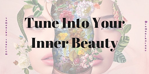 Tune into your inner beauty - Self love circle