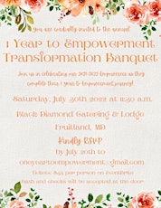 1 Year to Empowerment Annual Transformation Banquet tickets