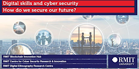 Digital skills and cyber security - how do we secure our future? Tickets