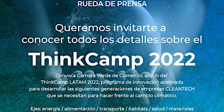 Rueda de prensa: ThinkCamp de iLab para innovar en emprendimiento climático boletos