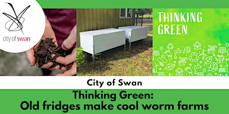 Thinking Green: Old fridges make cool worm farms (Ballajura)