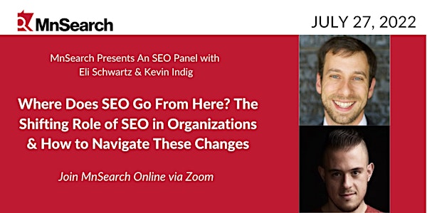 July MnSearch Event: Panel with Eli Schwartz & Kevin Indig