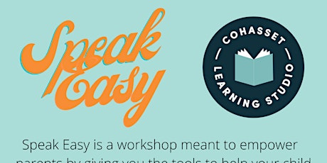 Speak Easy Parent Workshop