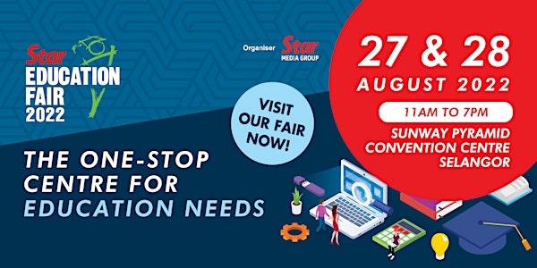 Star Education Fair |27 & 28 August 2022, SPCC