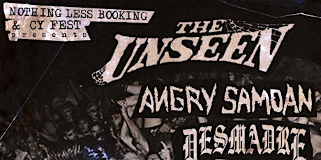 THE UNSEEN & ANGRY SAMOAN in Los Angeles tickets