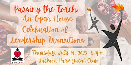 "Passing The Torch" Leadership Celebration Open House tickets