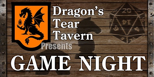 Dragon's Tear Tavern Board Game Night