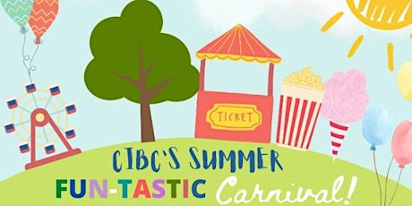 CIBC Summer Carnival 2022  - Hosted by TFC & GLU Fellowships