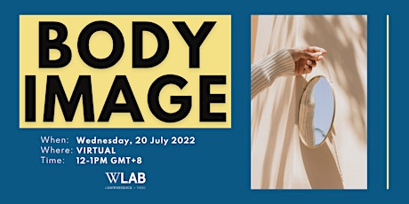 Body Image | WLAB Virtual Wellness Series tickets