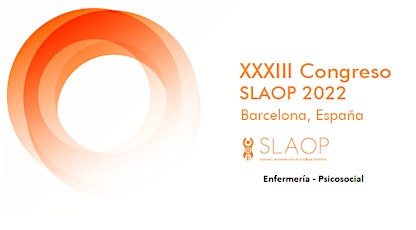 Sesion de Enfermería y Psicosocial -  Congreso SLAOP Barcelona 2022 entradas