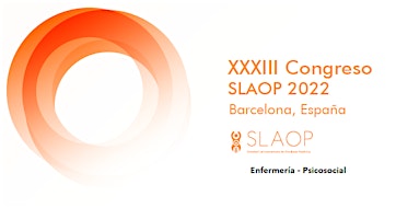 Sesion de Enfermería y Psicosocial -  Congreso SLAOP Barcelona 2022