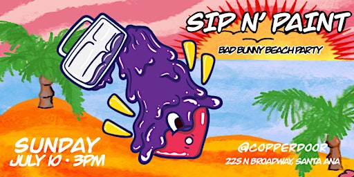 Sip N Paint BadBunny Beach Party