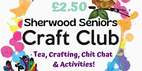 Seniors Tea and Craft Club @ Sherwood Park Hall