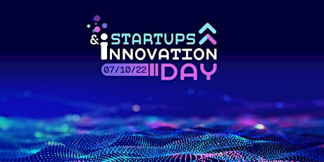 Imagem principal do evento Startups & Innovation Day 2022