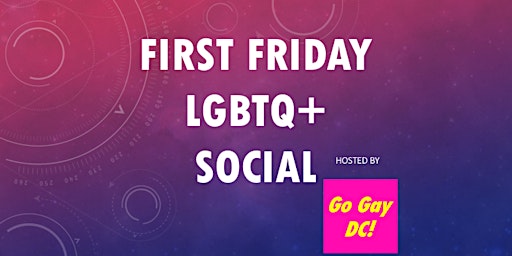 First Friday LGBTQ+ Social @ The Commentary!