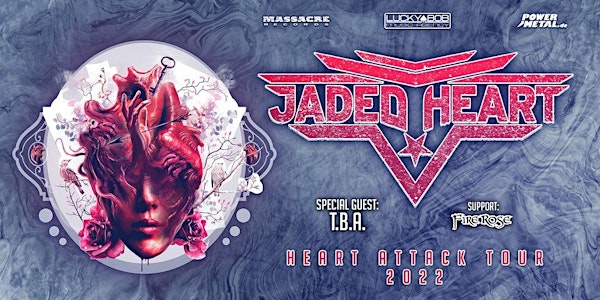 JADED HEART + support
